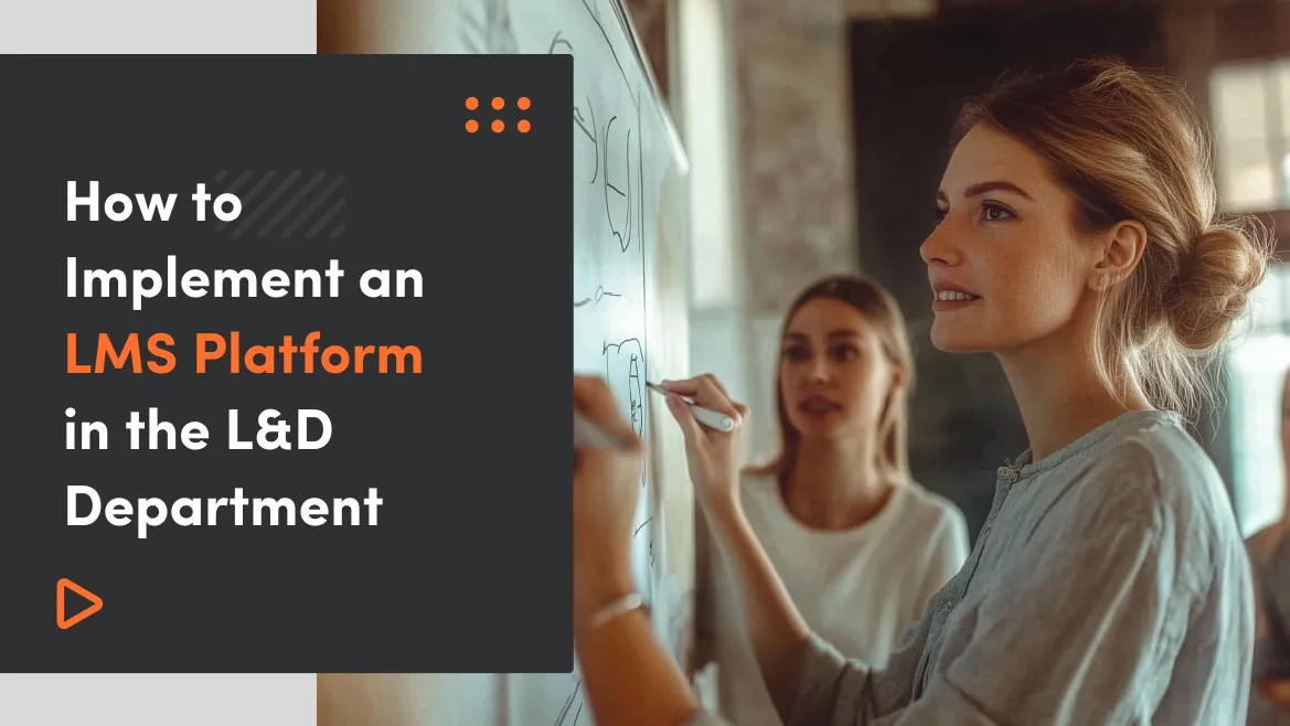 Jak wdrożyć platformę LMS w dziale L&D – Kluczowe aspekty transformacji cyfrowej w edukacji korporacyjnej
